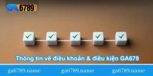 thong-tin-ve-dieu-khoan-dieu-kien-tai-ga6789